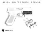 Recover Tactical GR19L Rail Adapter for the Glock 19 Gen 1 and 2
